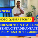 NATO E CRESCIUTO IN ITALIA, MA ADESSO SENZA PERMESSO DI SOGGIORNO E SENZA CITTADINANZA ITALIANA
