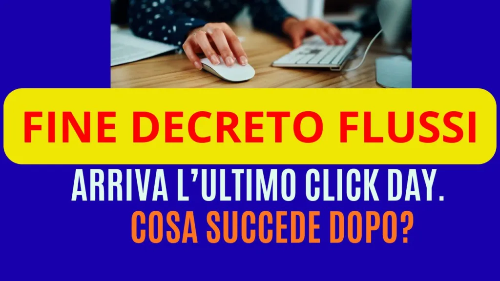 DECRETO FLUSSI ULTIMO CLICK DAY PER OTTENERE IL NULLA OSTA PER LAVORO IN ITALIA (1)
