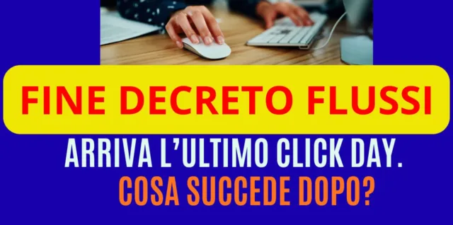 DECRETO FLUSSI ULTIMO CLICK DAY PER OTTENERE IL NULLA OSTA PER LAVORO IN ITALIA (1)