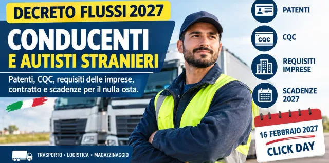 Décret Flussi 2027 scadenze e click day verso il nulla per conducenti autotrasporto merci e trasporto passeggeri